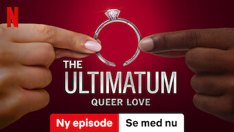 The Ultimatum: Queer Love The Ultimatum: Queer Love på Netflix