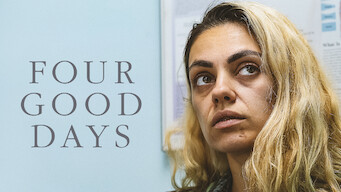 Four Good Days Four Good Days på Netflix