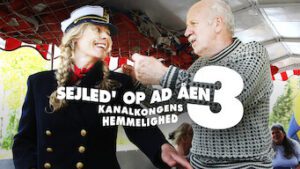 Sejled’ op ad åen 3 – Kanalkongens hemmelighed