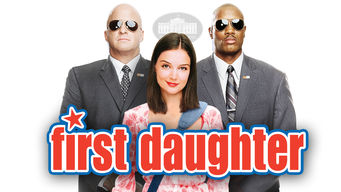First Daughter First Daughter på Netflix