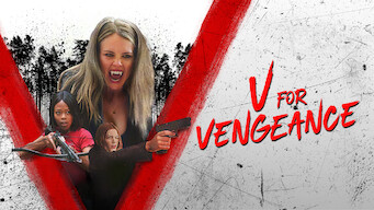 V for Vengeance V for Vengeance på Netflix