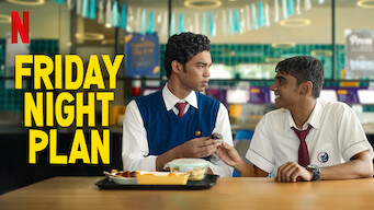 Friday Night Plan Friday Night Plan på Netflix