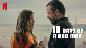 10 Days of a Bad Man