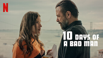 10 Days of a Bad Man 10 Days of a Bad Man på Netflix