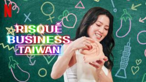 Risqué Business: Taiwan
