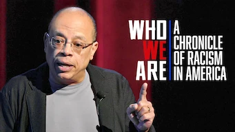 Who We Are: A Chronicle of Racism in America Who We Are: A Chronicle of Racism in America på Netflix