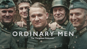 Ordinary Men: The “Forgotten Holocaust” Ordinary Men: The “Forgotten Holocaust” på Netflix