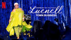 Chappelle’s Home Team – Luenell: Town Business