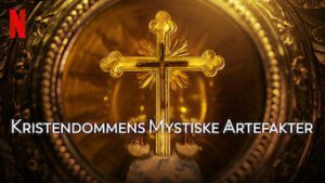 Kristendommens mystiske artefakter
