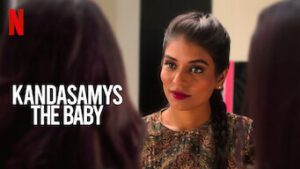 Kandasamys: The Baby