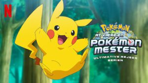 Pokémon: At være en Pokémon-mester: Ultimative rejser – serien