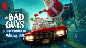 The Bad Guys – En virkelig dårlig jul