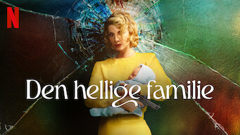 Den hellige familie Den hellige familie på Netflix