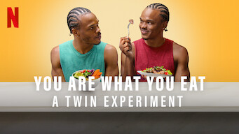 You Are What You Eat: A Twin Experiment You Are What You Eat: A Twin Experiment på Netflix