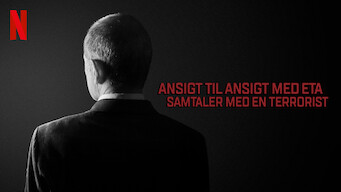 Ansigt til ansigt med ETA: Samtaler med en terrorist Ansigt til ansigt med ETA: Samtaler med en terrorist på Netflix