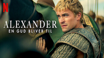 Alexander: En gud bliver til Alexander: En gud bliver til på Netflix