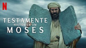 Testamente: Historien om Moses