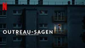Outreau-sagen: Et fransk mareridt