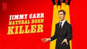 Jimmy Carr: Natural Born Killer