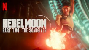 Rebel Moon — Part Two: The Scargiver