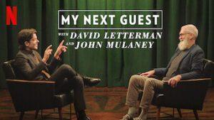 My Next Guest with David Letterman and John Mulaney