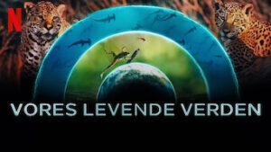 Vores levende verden