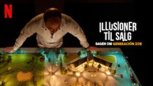 Illusioner til salg: Sagen om Generación Zoe