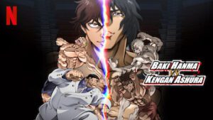 Baki Hanma VS Kengan Ashura