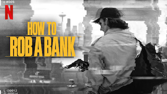 How to Rob a Bank