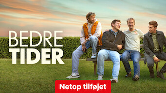 Bedre tider Bedre tider på Netflix