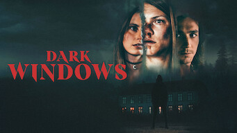 Dark Windows Netflix