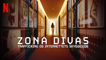 Zona Divas: Trafficking og internettets skyggeside Netflix
