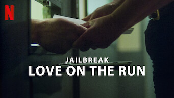 Jailbreak: Love on the Run på Netflix