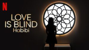 Love Is Blind: Habibi