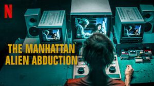 The Manhattan Alien Abduction