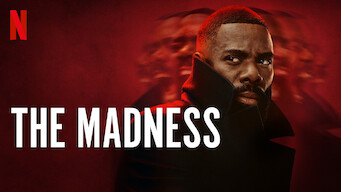 The Madness The Madness på Netflix