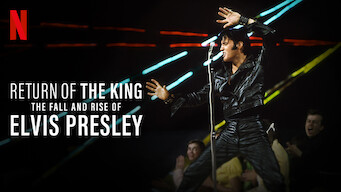 Return of the King: The Fall and Rise of Elvis Presley Return of the King: The Fall and Rise of Elvis Presley på Netflix