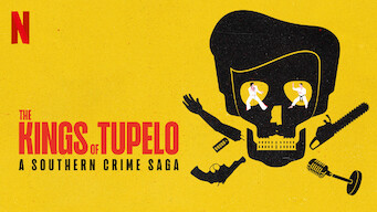 The Kings of Tupelo: A Southern Crime Saga Netflix