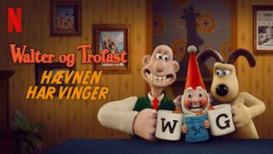 Walter og Trofast: Hævnen har vinger