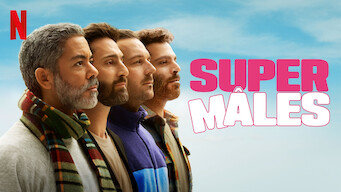 Super Mâles Super Mâles på Netflix