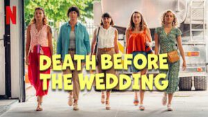 Death Before the Wedding