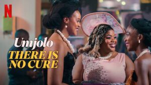 Umjolo: There is No Cure