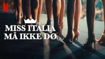 Miss Italia må ikke dø Miss Italia må ikke dø på Netflix