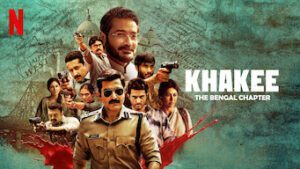 Khakee: The Bengal Chapter