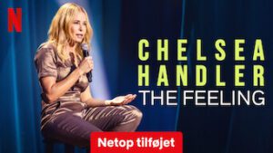 Chelsea Handler: The Feeling