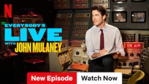 Everybody’s Live with John Mulaney