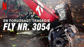 En forudsagt tragedie: Fly nr. 3054 En forudsagt tragedie: Fly nr. 3054 på Netflix