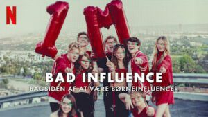 Bad Influence: Bagsiden af at være børneinfluencer