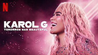 Karol G: Tomorrow was Beautiful Karol G: Tomorrow was Beautiful på Netflix