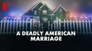 A Deadly American Marriage